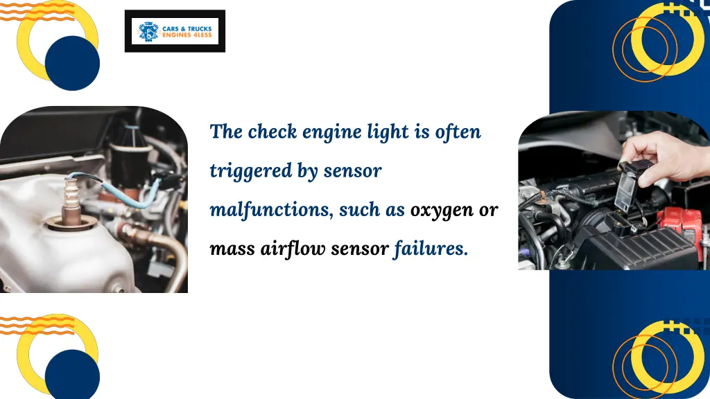 the check engine light is often