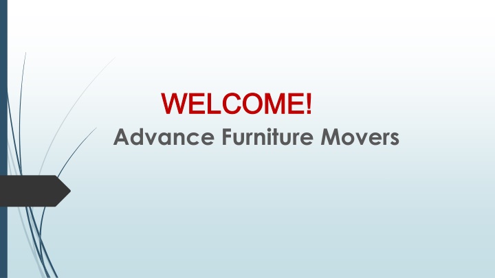 welcome welcome advance furniture movers