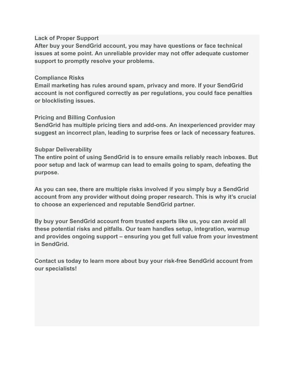 lack of proper support after buy your sendgrid