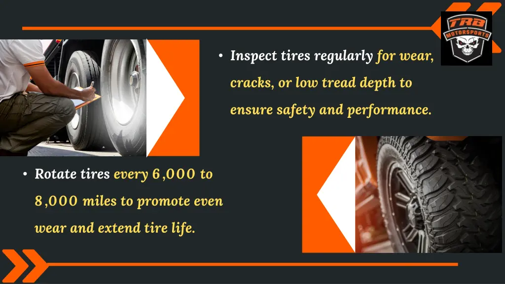 inspect tires regularly for wear