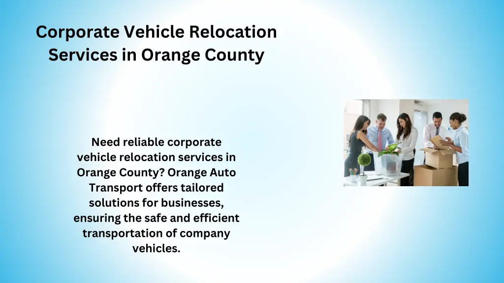 corporate vehicle relocation services in orange