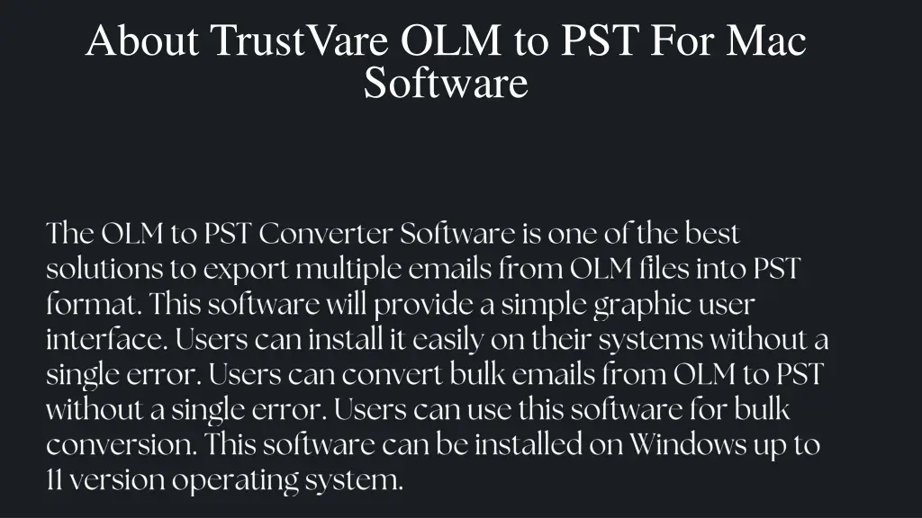 about trustvare olm to pst for mac software