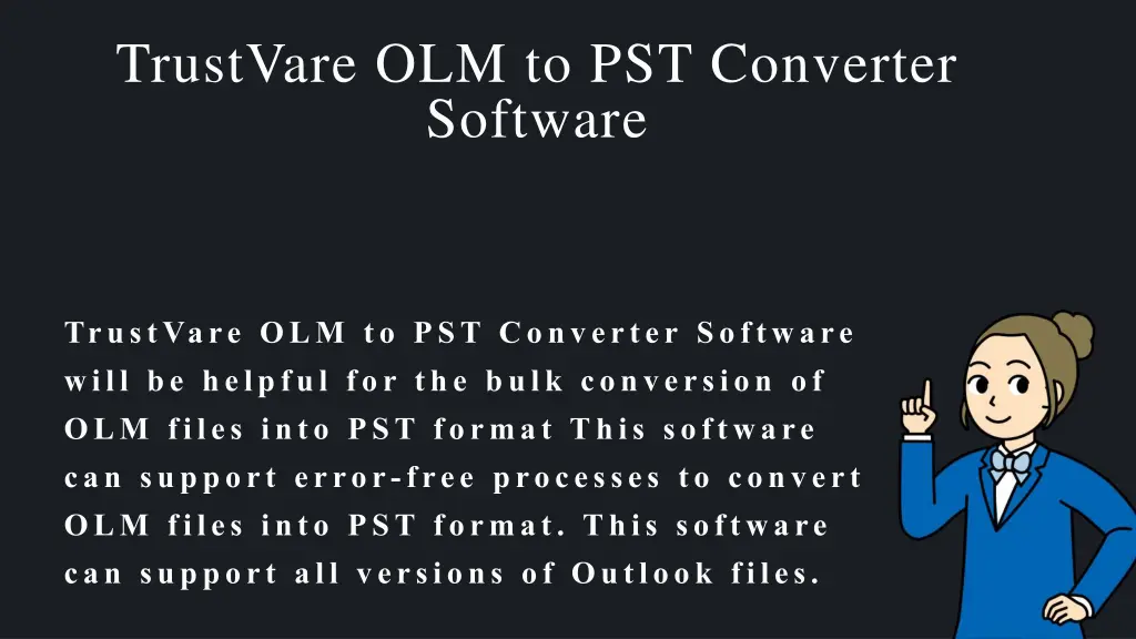 trustvare olm to pst converter software 1