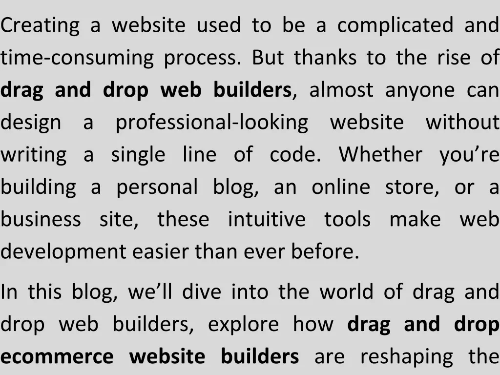 creating a website used to be a complicated