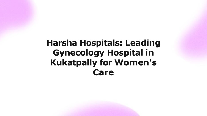 harsha hospitals leading gynecology hospital