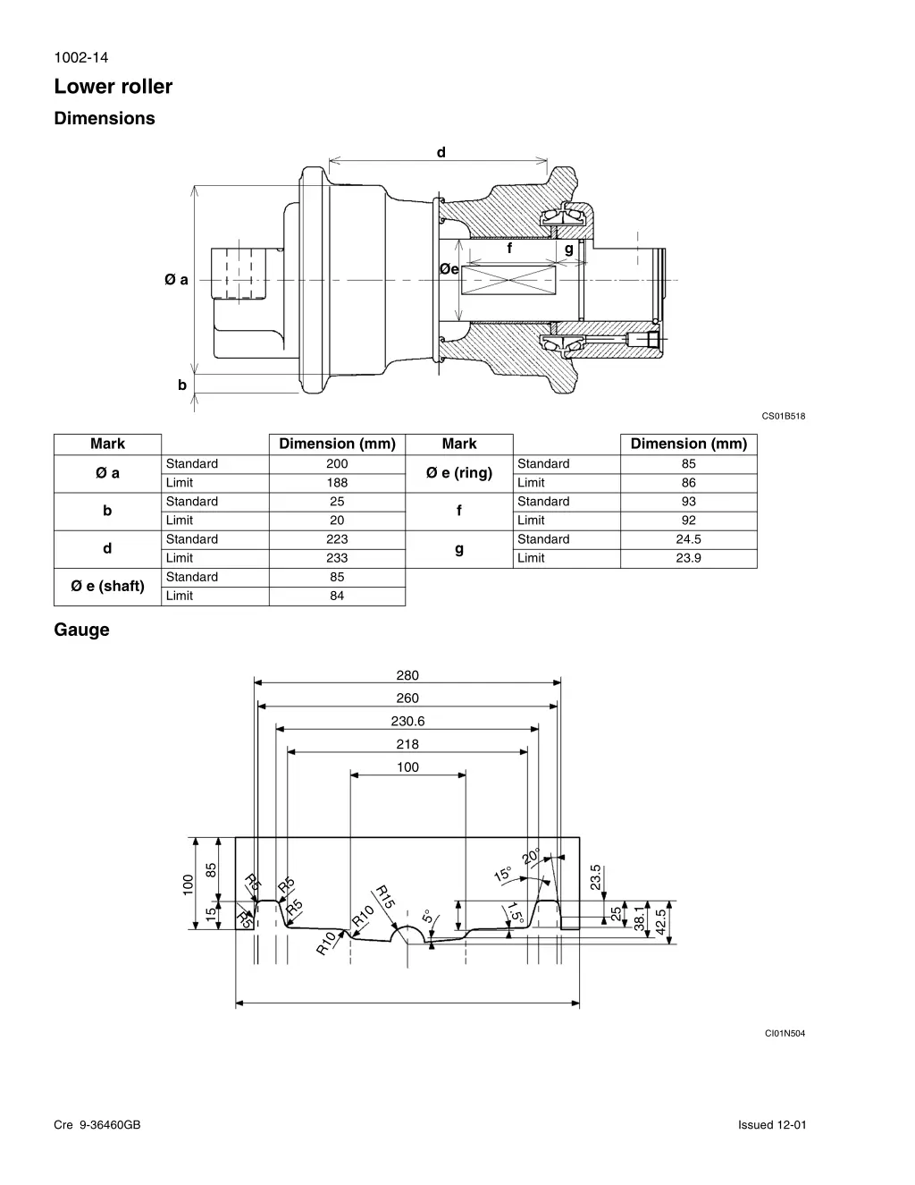 1002 14 lower roller dimensions