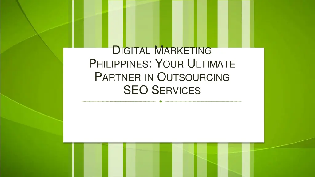 d igital m arketing p hilippines y our u ltimate 1