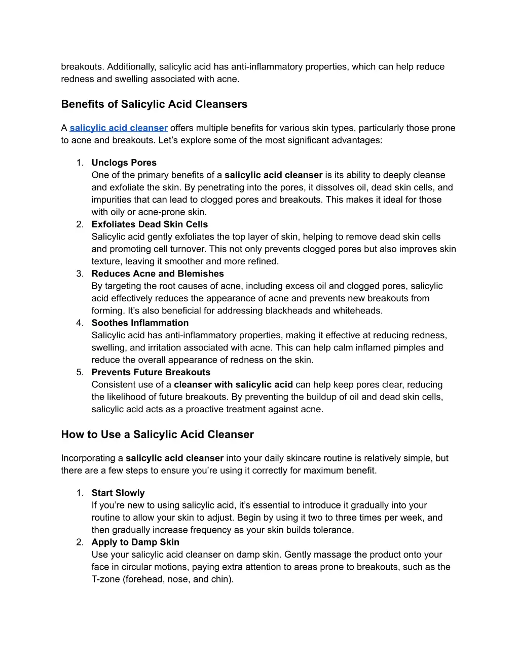 breakouts additionally salicylic acid has anti