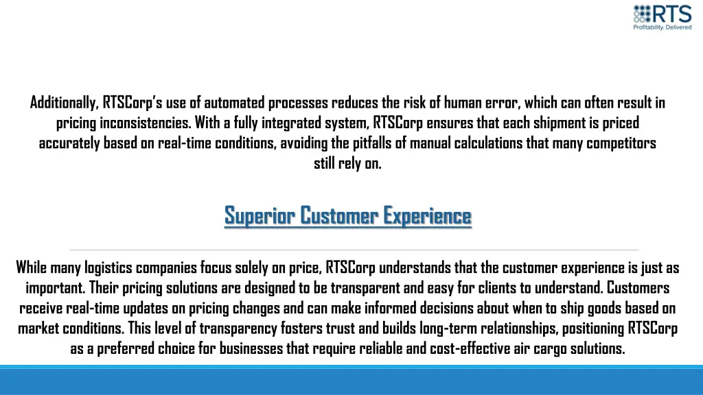 additionally rtscorp s use of automated processes