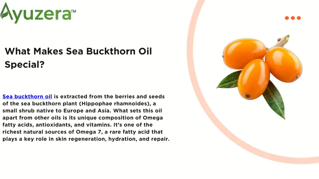 what makes sea buckthorn oil special