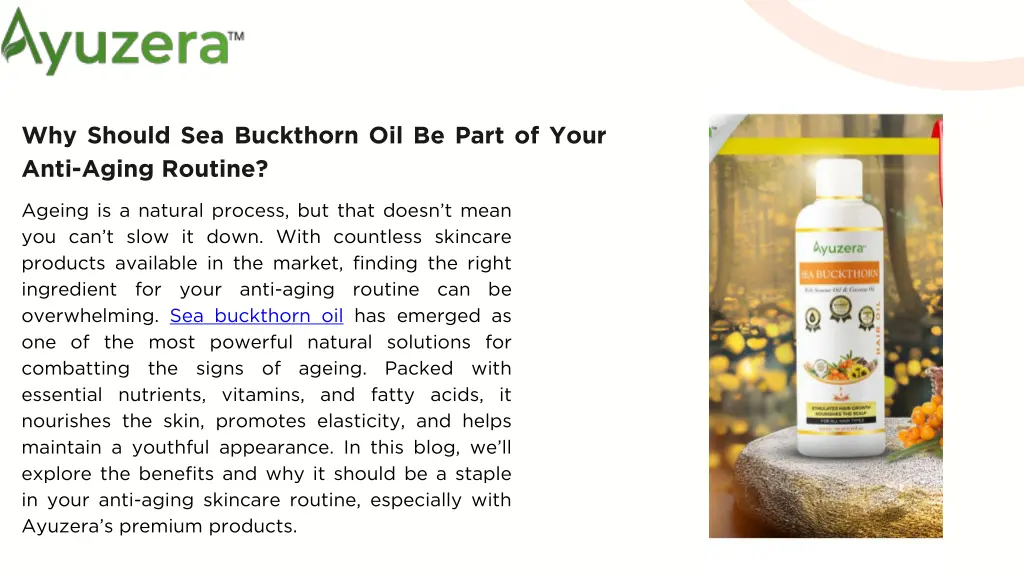 why should sea buckthorn oil be part of your anti