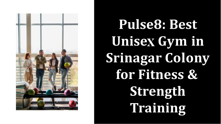 pulse8 best unise gym in srinagar colony