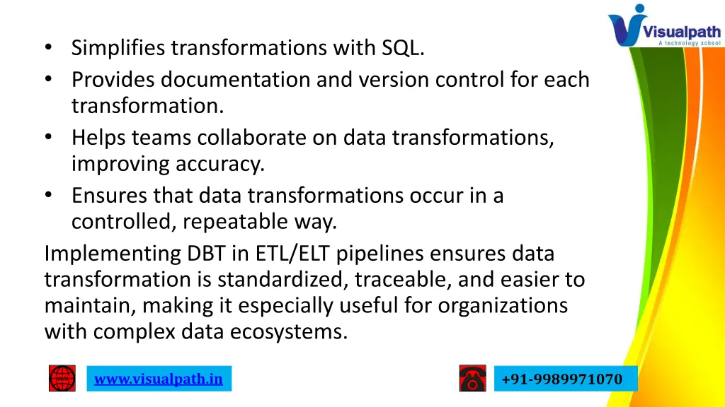 simplifies transformations with sql provides