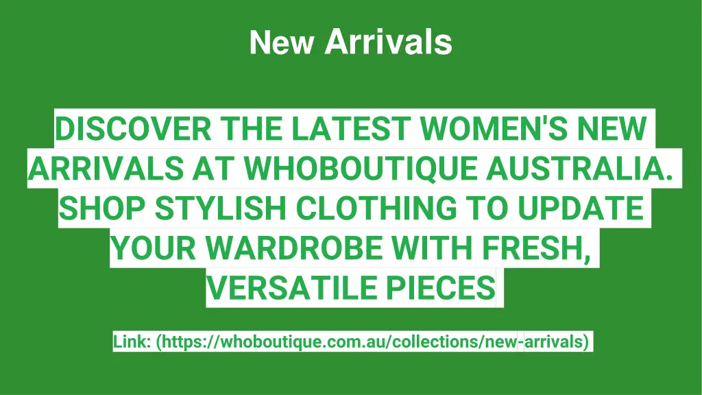 new arrivals