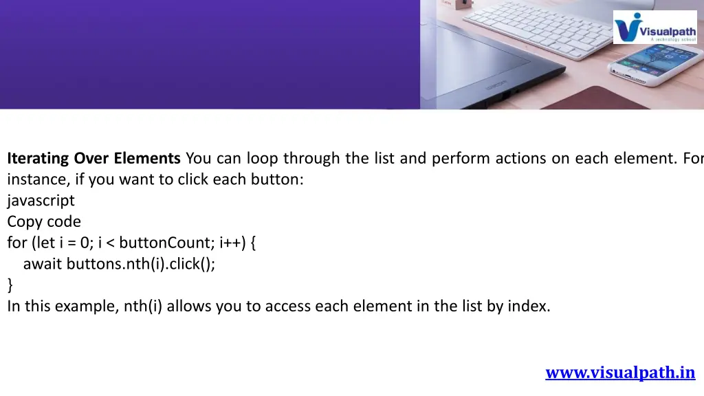 iterating over elements you can loop through