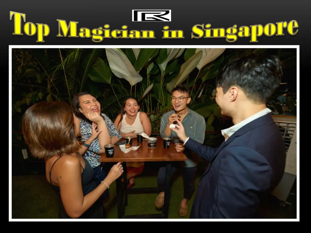 top magician in singapore top magician 2