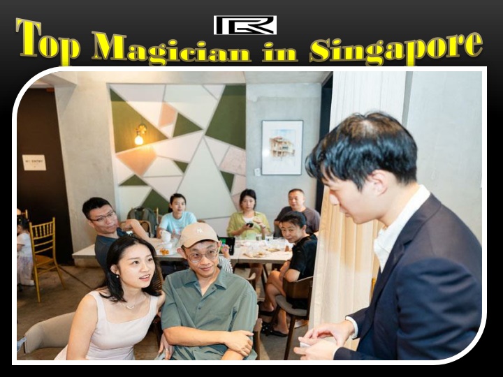 top magician in singapore top magician