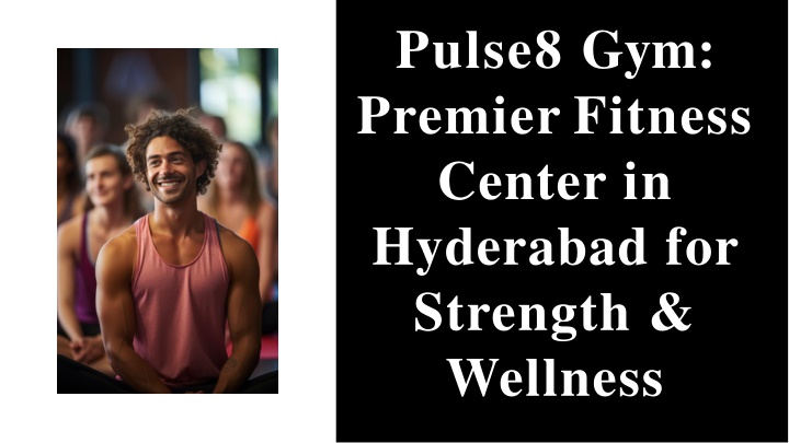 pulse8 gym premier fitness center in hyderabad