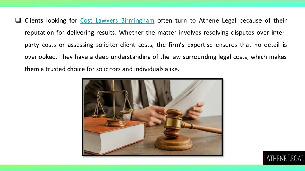 clients looking for cost lawyers birmingham often