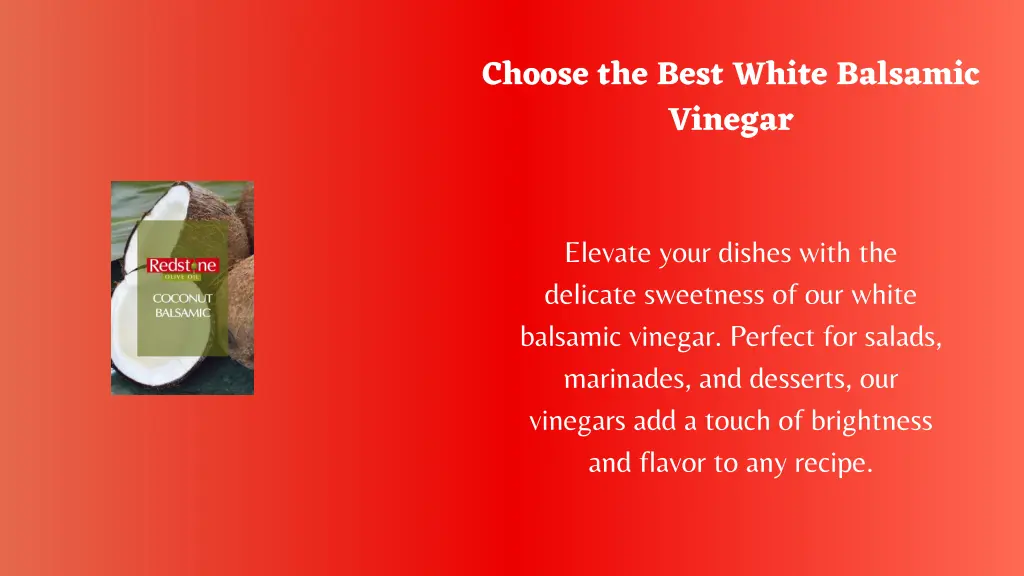 choose the best white balsamic vinegar