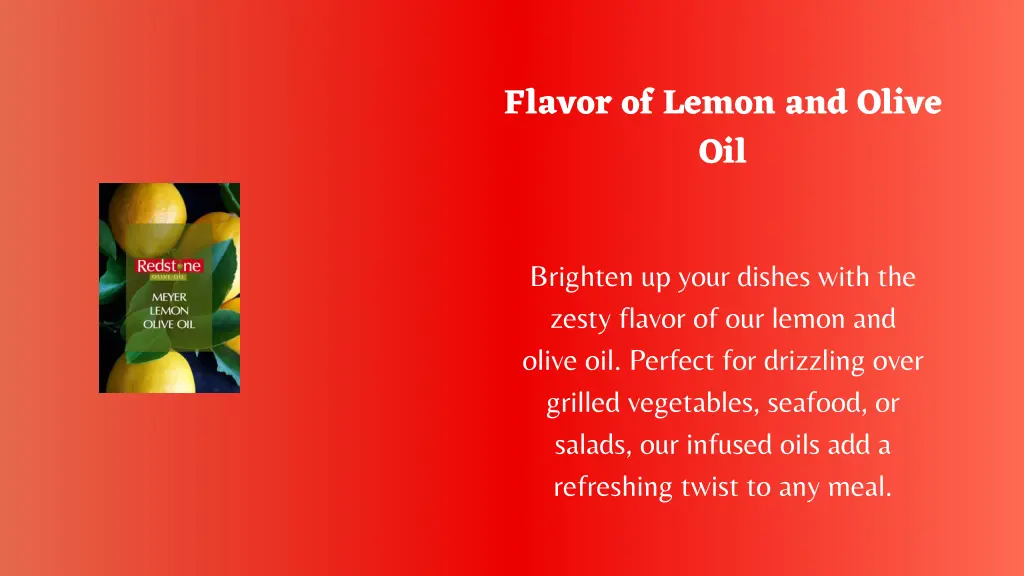 flavor of lemon and olive oil