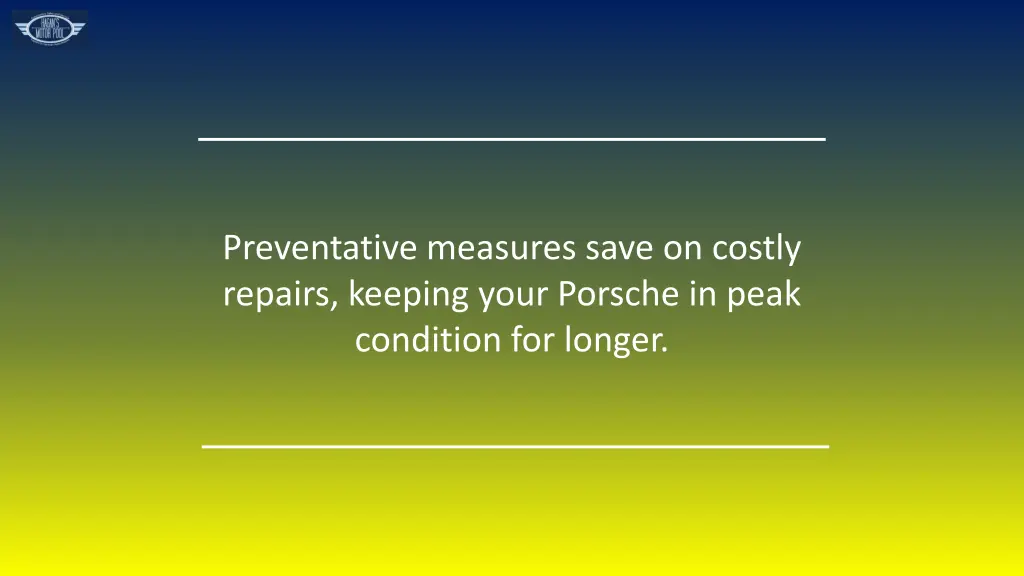 preventative measures save on costly repairs