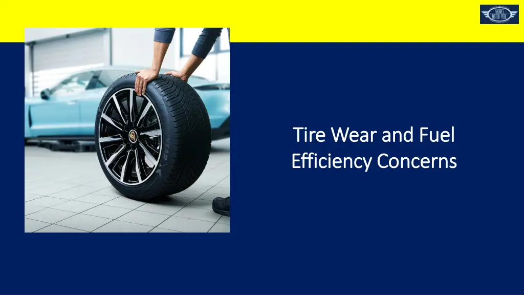 tire wear and fuel tire wear and fuel efficiency