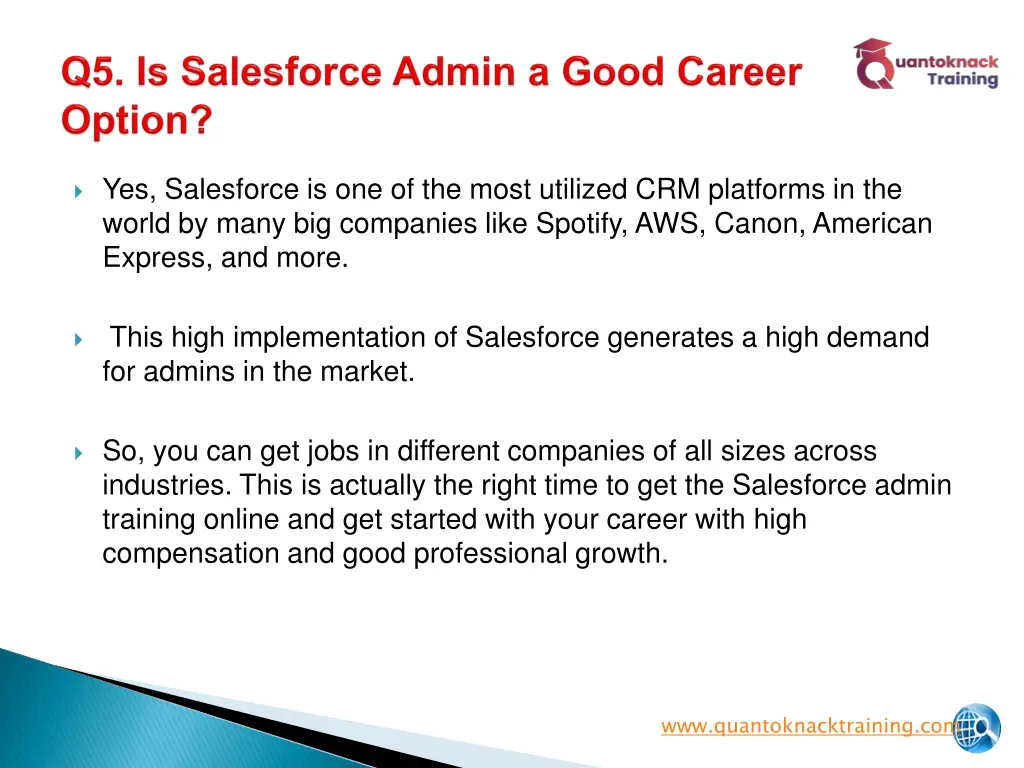 yes salesforce is one of the most utilized