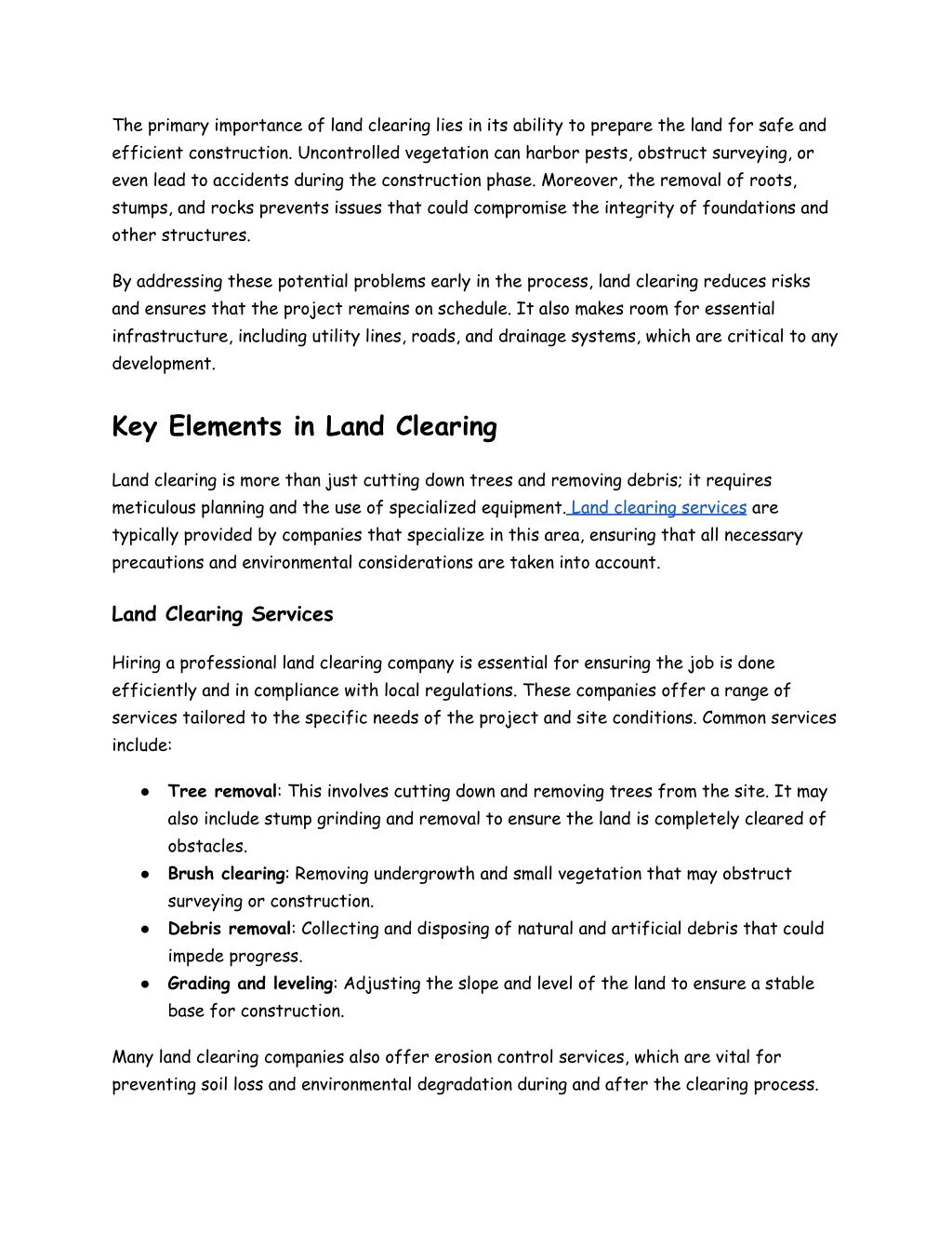 the primary importance of land clearing lies