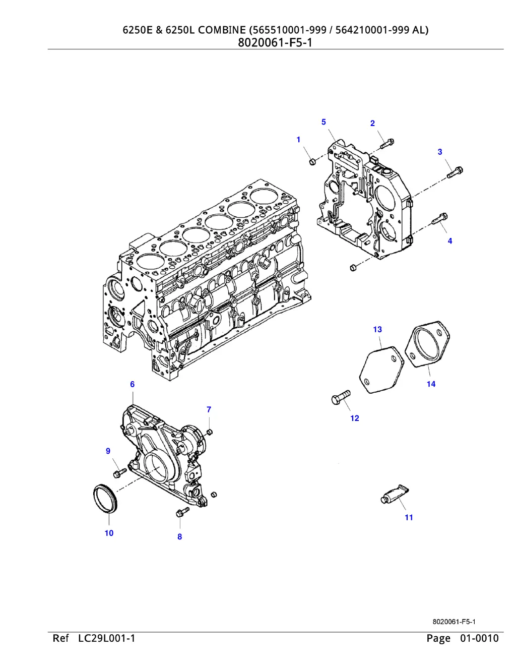 6250e 6250l combine 565510001 999 564210001 2