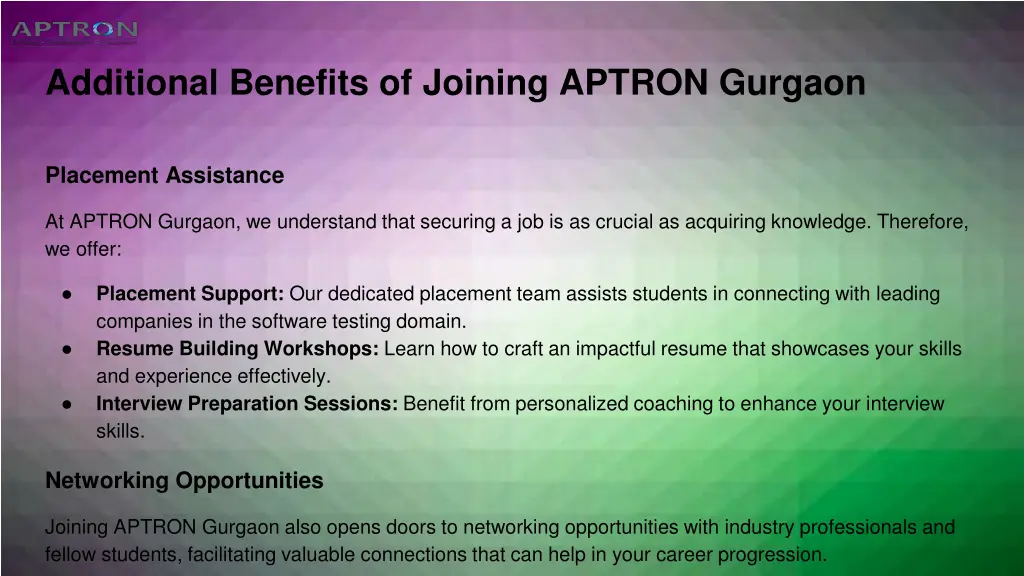 additional benefits of joining aptron gurgaon