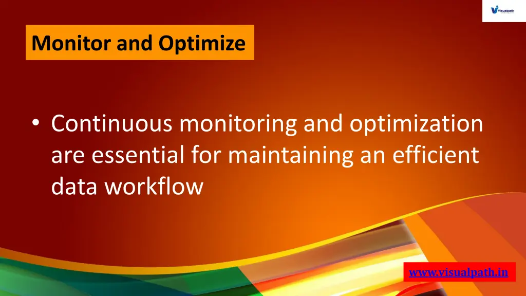 monitor and optimize