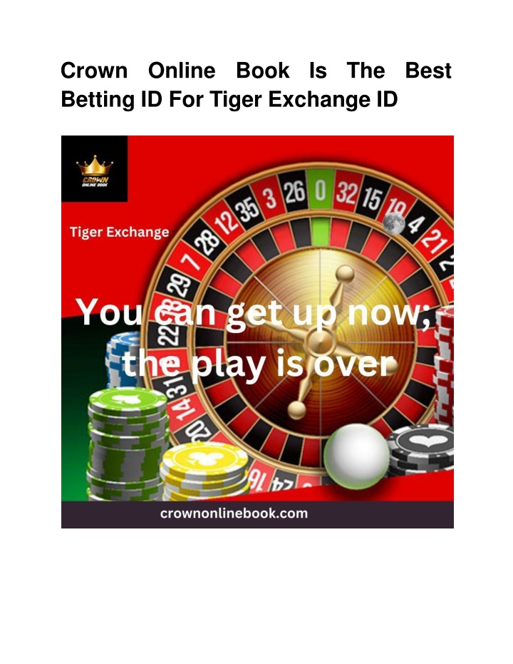 crown betting id for tiger exchange id