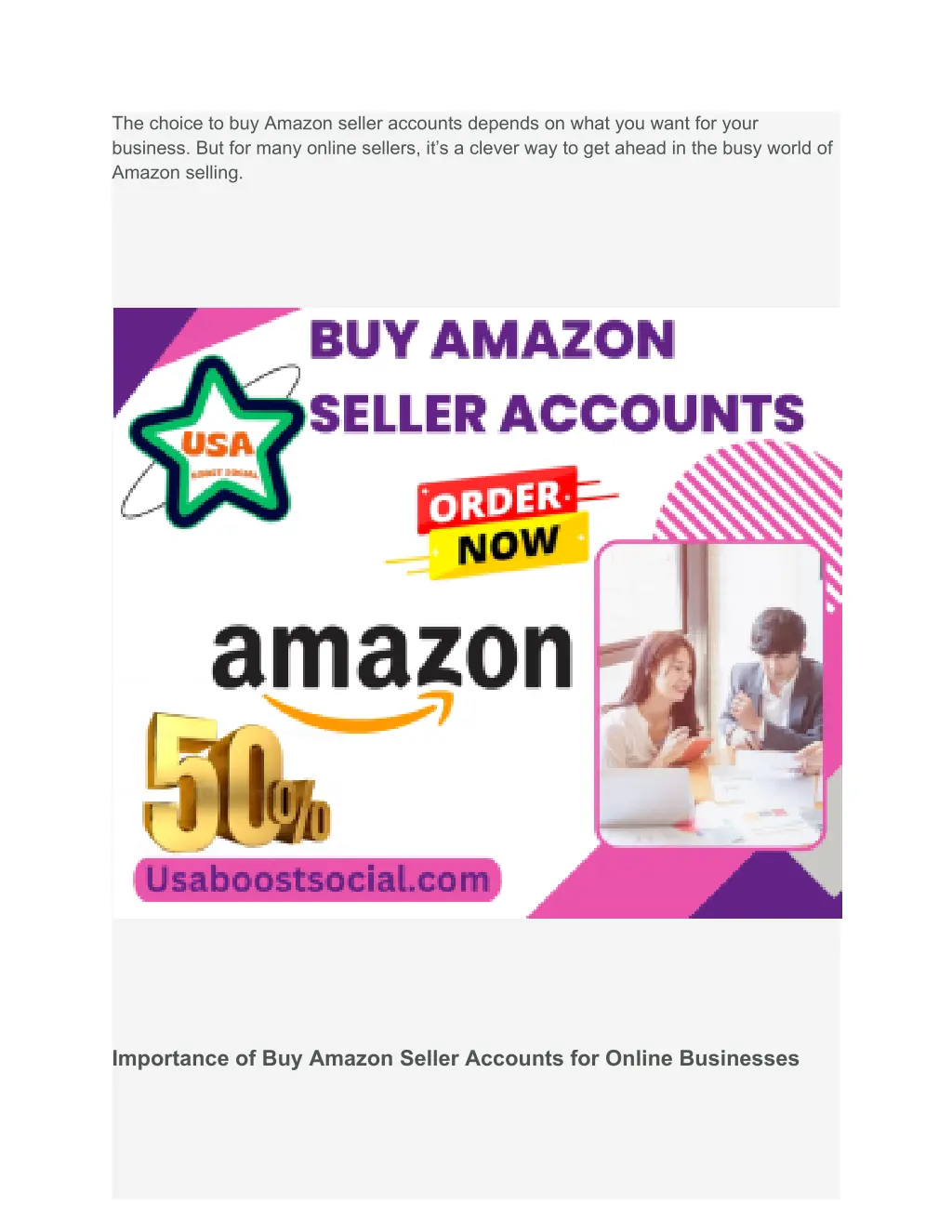 the choice to buy amazon seller accounts depends