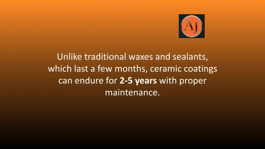 unlike traditional waxes and sealants which last