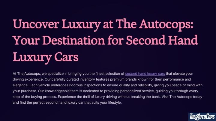 uncover luxury at the autocops uncover luxury