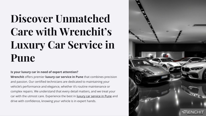 discover unmatched care with wrenchit s luxury