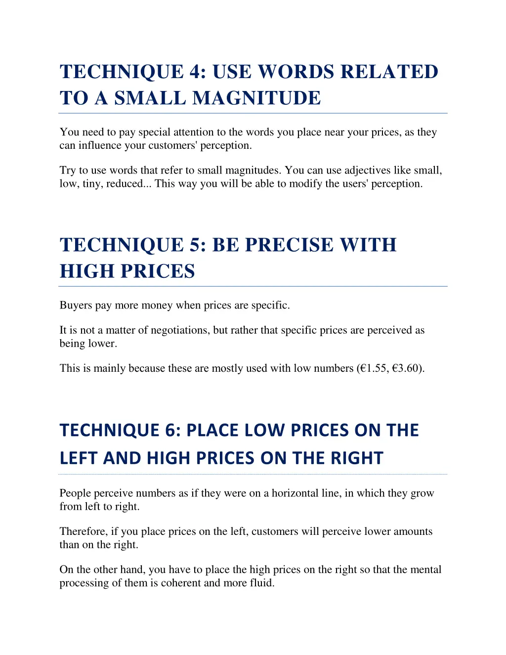 technique 4 use words related to a small magnitude