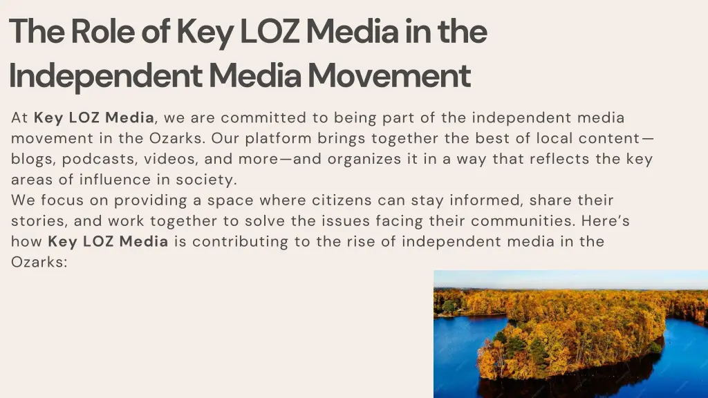 the role of key loz media in the independent