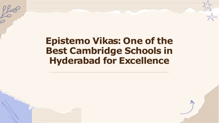 epistemo vikas one of the best cambridge schools