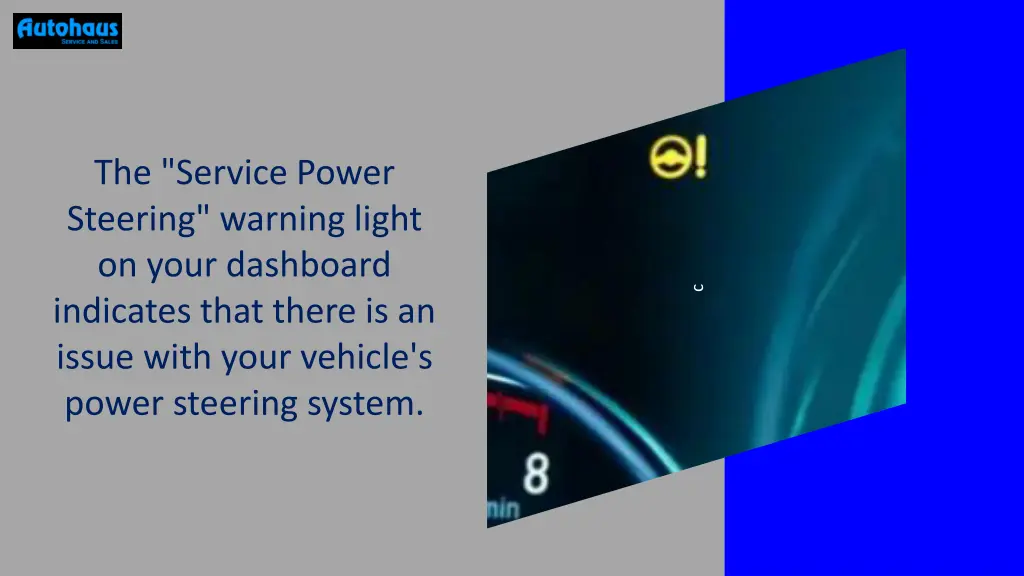 the service power steering warning light on your