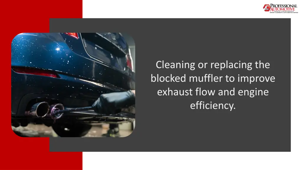 cleaning or replacing the blocked muffler