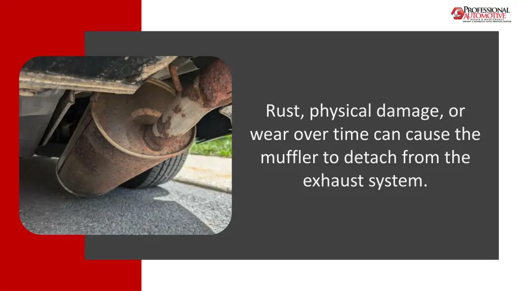 rust physical damage or wear over time can cause