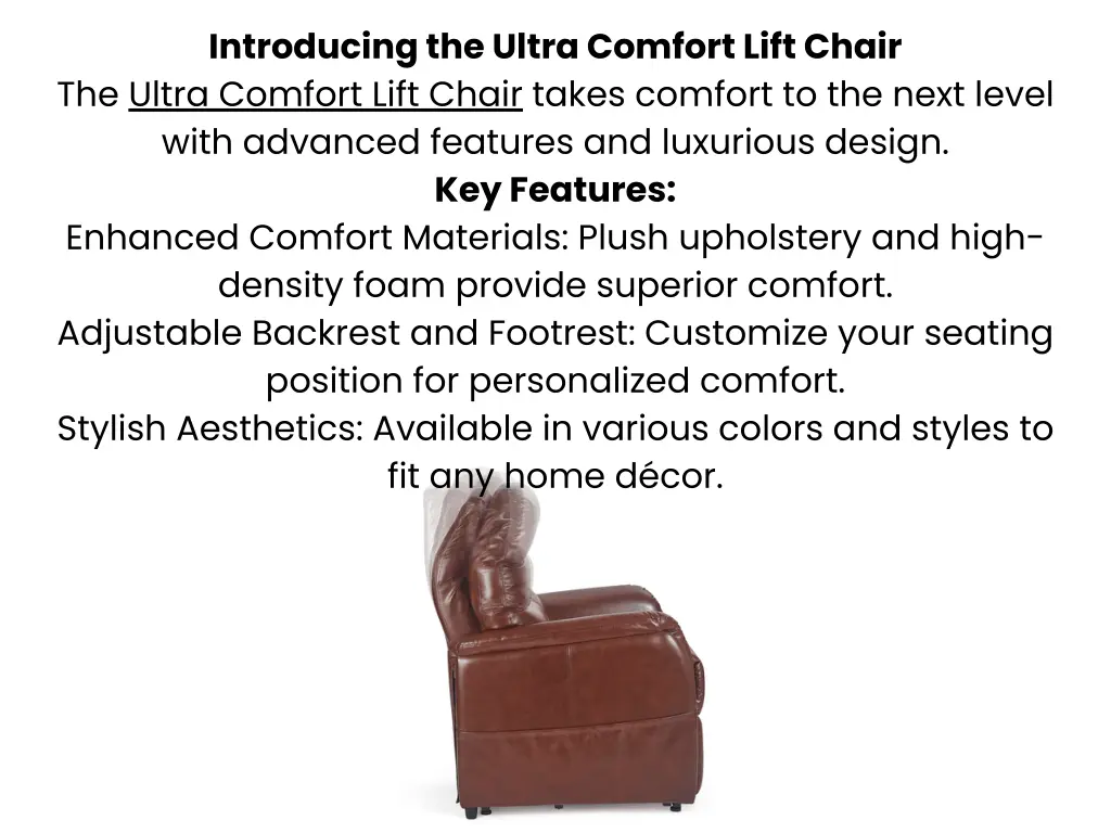 introducing the ultra comfort lift chair