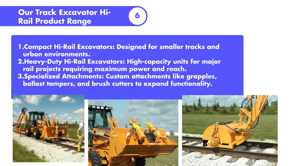 our track excavator hi rail product range