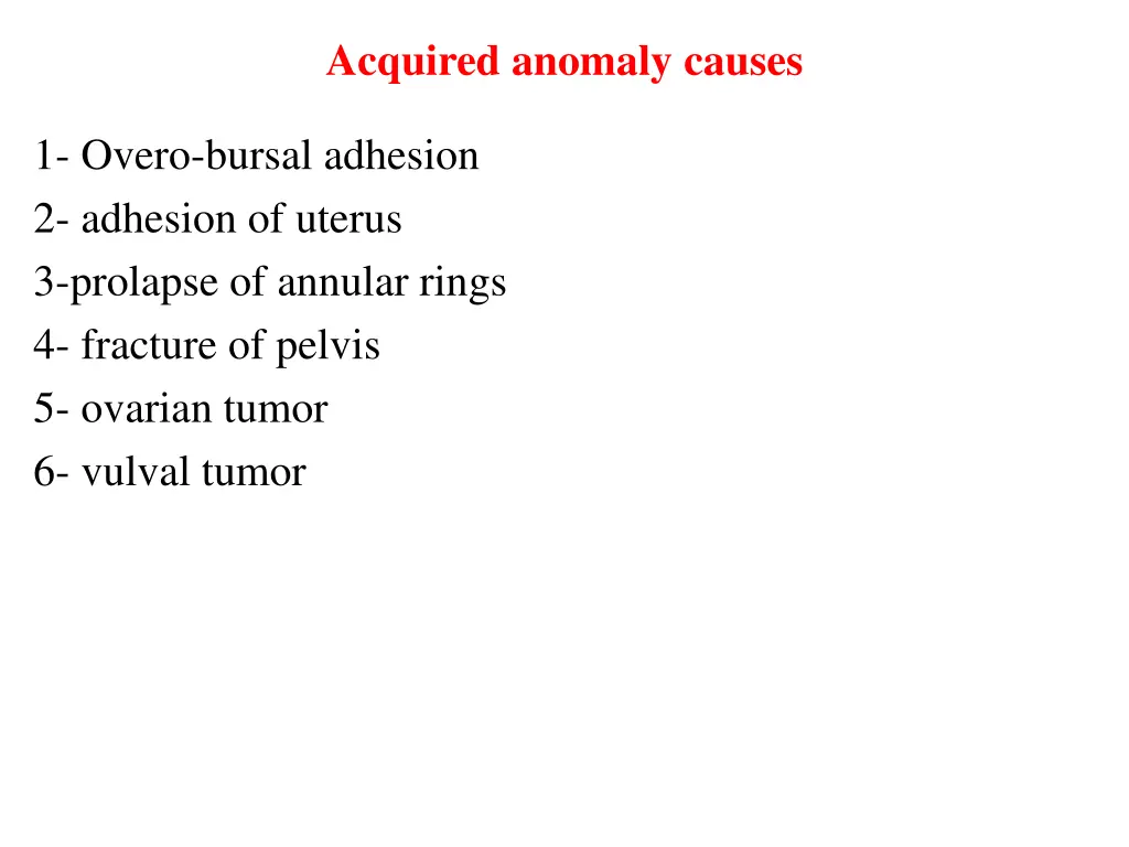 acquired anomaly causes