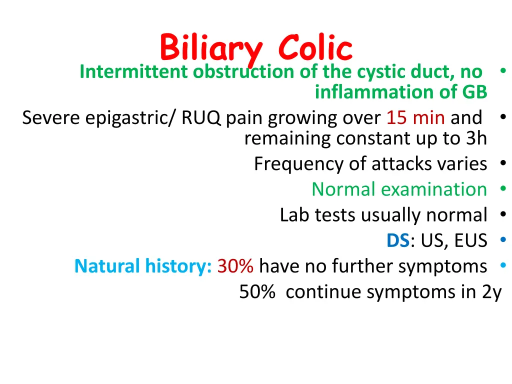 biliary colic intermittent obstruction