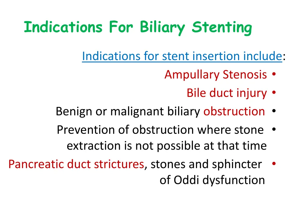 indications for biliary stenting