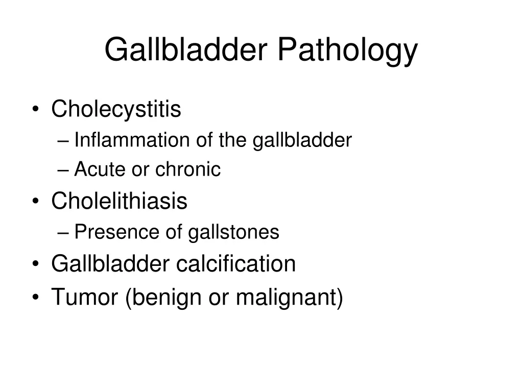 gallbladder pathology