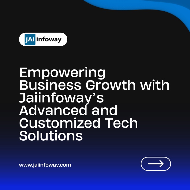 empowering business growth with jaiinfoway